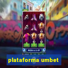 plataforma umbet